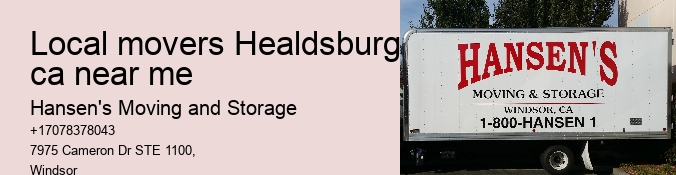 Local movers Healdsburg ca near me